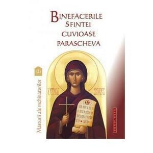 Binefacerile Sfintei Cuvioase Parascheva vol.2 imagine