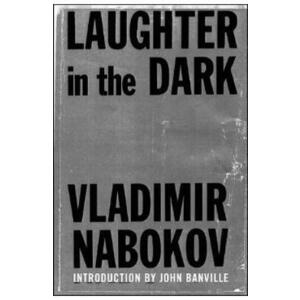 Laughter in the Dark - Vladimir Nabokov imagine