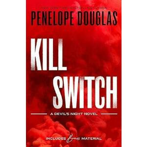 Kill Switch. Devil's Night #3 - Penelope Douglas imagine