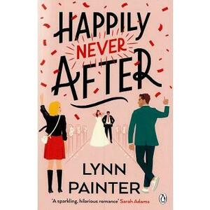 Happily Never After - Lynn Painter imagine
