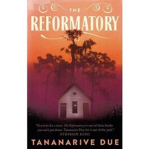 The Reformatory - Tananarive Due imagine