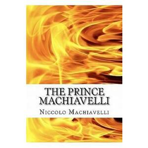 The Prince - Niccolo Machiavelli imagine