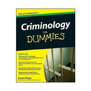 Criminology For Dummies - Steven Briggs imagine