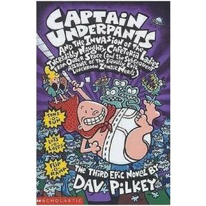 Captain Underpants and the Invasion of the Incredibly Naughty Cafeteria Ladies. Captain Underpants #3 - Dav Pilkey imagine