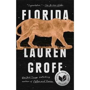 Florida - Lauren Groff imagine