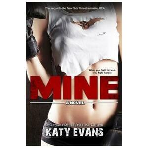Mine. Real #2 - Katy Evans imagine