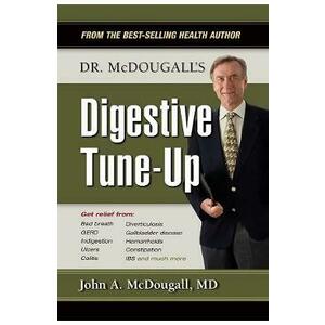 Dr. McDougall's Digestive Tune-Up - John A. McDougall imagine