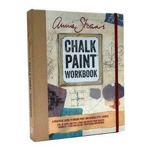 Annie Sloan's Chalk Paint Workbook - Annie Sloan imagine
