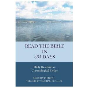 Read the Bible in 365 Days: Chronological - Melody Forrest imagine