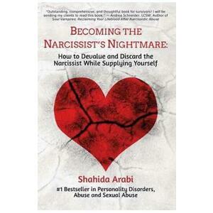 Becoming the Narcissist's Nightmare - Shahida Arabi imagine