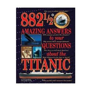 882 1/2 Amazing Answers to Your Questions About the - Hugh Brewster, Laurie Coulter imagine