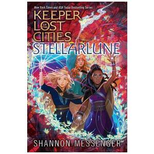 Stellarlune. Keeper of the Lost Cities #9 - Shannon Messenger imagine