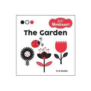 The Garden: A Baby Montessori Book - Chiara Piroddi imagine
