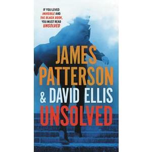 Unsolved. Invisible #2 - James Patterson, David Ellis imagine