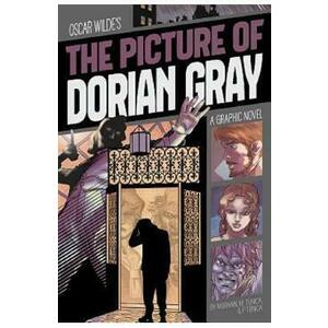 The Picture of Dorian Gray: A Graphic Novel - Jorge Morhain imagine
