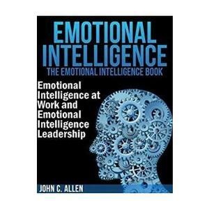 Emotional Intelligence - John C. Allen imagine