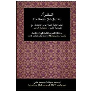 The Koran (Al-Qur'an): Arabic-English Bilingual Edition - Muhammad Ali, Mohamed A. Arafa imagine