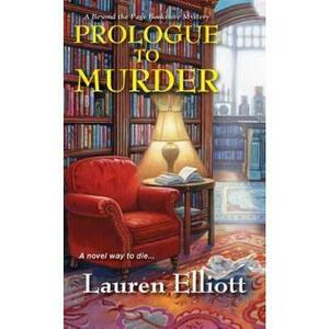 Prologue to Murder. Beyond the Page Bookstore Mystery #2 - Lauren Elliott imagine