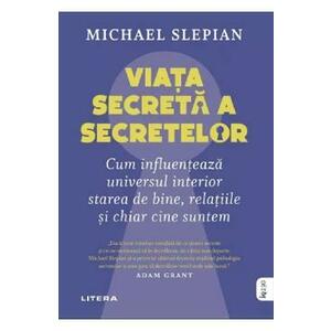 Viata secreta a secretelor - Michael Slepian imagine