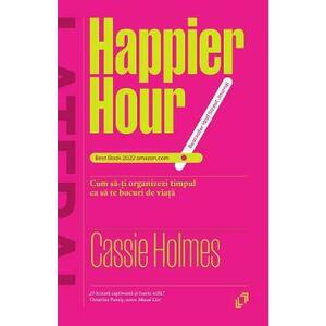 Happier Hour - Cassie Holmes imagine