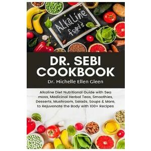 Dr.Sebi Cookbook - Michelle Ellen Gleen imagine