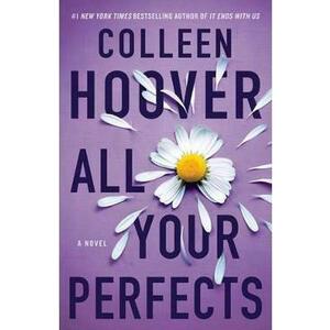 All Your Perfects. Hopeless #3 - Colleen Hoover imagine