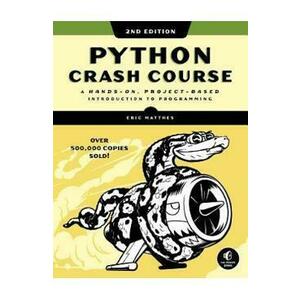 Python Crash Course: A Hands-On, Project-Based Introduction to Programming - Eric Matthes imagine