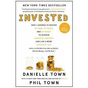 Invested - Danielle Town, Phil Town imagine