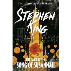 Song of Susannah. The Dark Tower #6 - Stephen King imagine