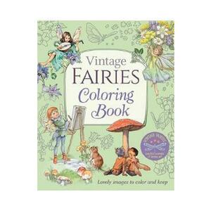 Vintage Fairies Coloring Book: Lovely Images to Color and Keep imagine