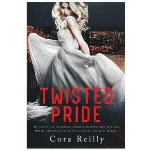 Twisted Pride - Cora Reilly imagine