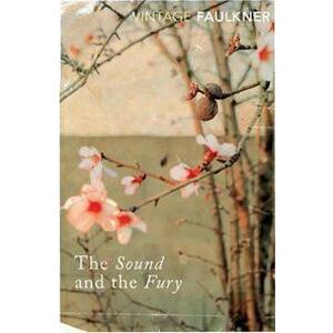 The Sound and the Fury - William Faulkner imagine
