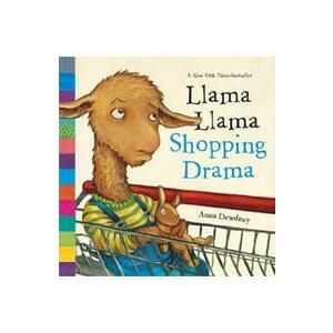 Llama Llama Shopping Drama - Anna Dewdney imagine
