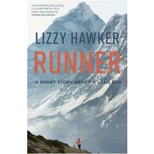 Runner: A short story about a long run - Lizzy Hawker imagine