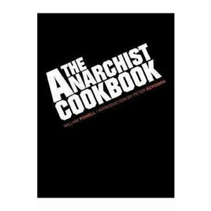 The Anarchist Cookbook - William Powell imagine
