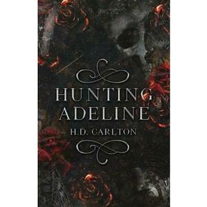 Hunting Adeline. Cat and Mouse Duet #2 - H. D. Carlton imagine