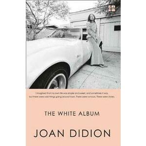 The White Album - Joan Didion imagine