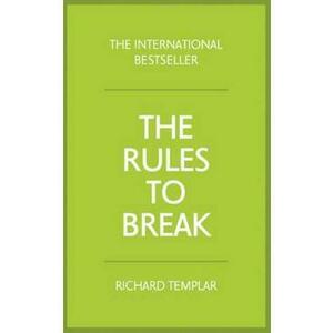Rules to Break - Richard Templar imagine