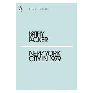 New York City in 1979 - Kathy Acker imagine