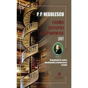 Istoria filosofiei contemporane Vol.3 - P. P. Negulescu imagine