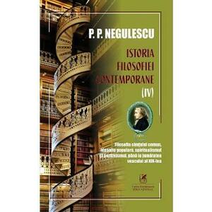 Istoria filosofiei contemporane Vol.4 - P. P. Negulescu imagine