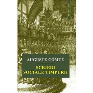 Scrieri sociale timpurii - Auguste Comte imagine