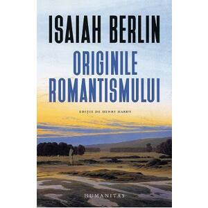 Originile romantismului - Isaiah Berlin imagine