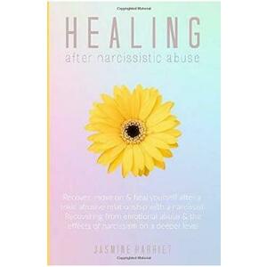 Healing after narcissistic abuse - Jasmine Harriet imagine