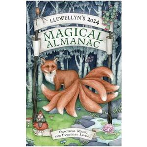 Llewellyn's 2024 Magical Almanac: Practical Magic for Everyday Living imagine