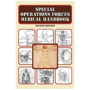 Special Operations Forces Medical Handbook - Warner D. Farr imagine