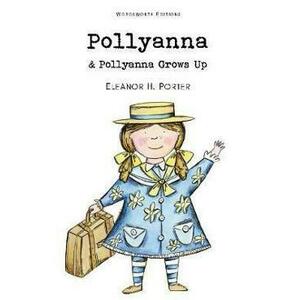 Pollyanna - Eleanor H. Porter imagine