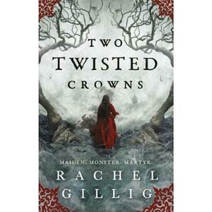 Two Twisted Crowns. The Shepherd King #2 - Rachel Gillig imagine