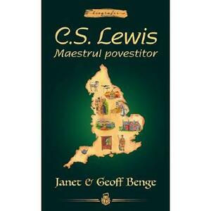 C.S. Lewis. Maestrul Povestitor - Janet Benge, Geoff Benge imagine