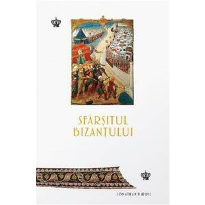 Sfarsitul Bizantului - Jonathan Harris imagine